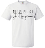 Unisex Just Forgiven T-Shirt