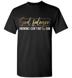 Unisex God-Fidence T-Shirt