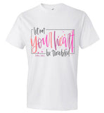 Unisex Your Heart T-Shirt