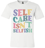Unisex Self Care T-Shirt
