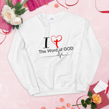 Unisex I Love The Word of God Sweatshirt