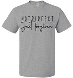 Unisex Just Forgiven T-Shirt