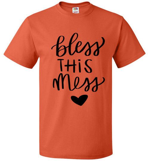 Unisex Bless This Mess T-Shirt
