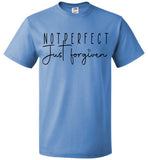 Unisex Just Forgiven T-Shirt