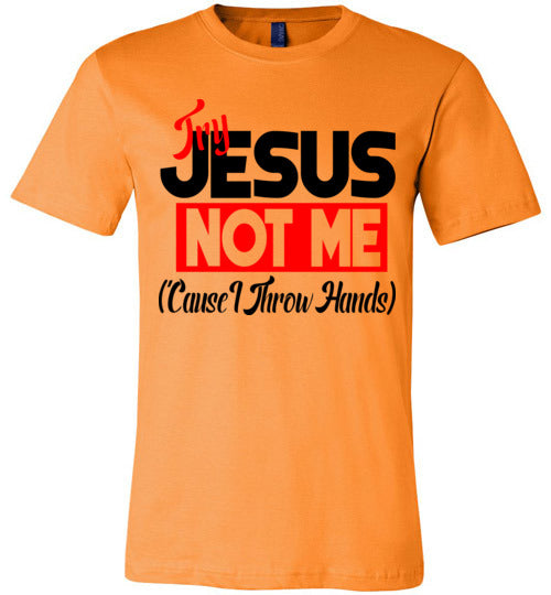 Unisex Try Jesus T-Shirt
