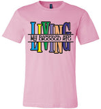 Unisex Living My Blessed Life T-Shirt