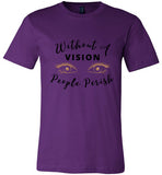 Women Without A Vision T-Shirt