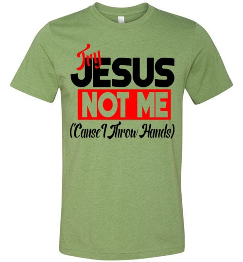Unisex Try Jesus T-Shirt