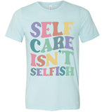 Unisex Self Care T-Shirt