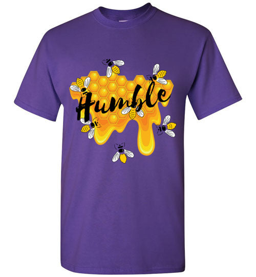 Unisex Be Humble T-Shirt