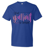Unisex Your Heart T-Shirt