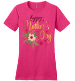 Women Happy Mother's Day T-Shirt