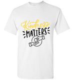 Men Kindness Matter T-Shirt