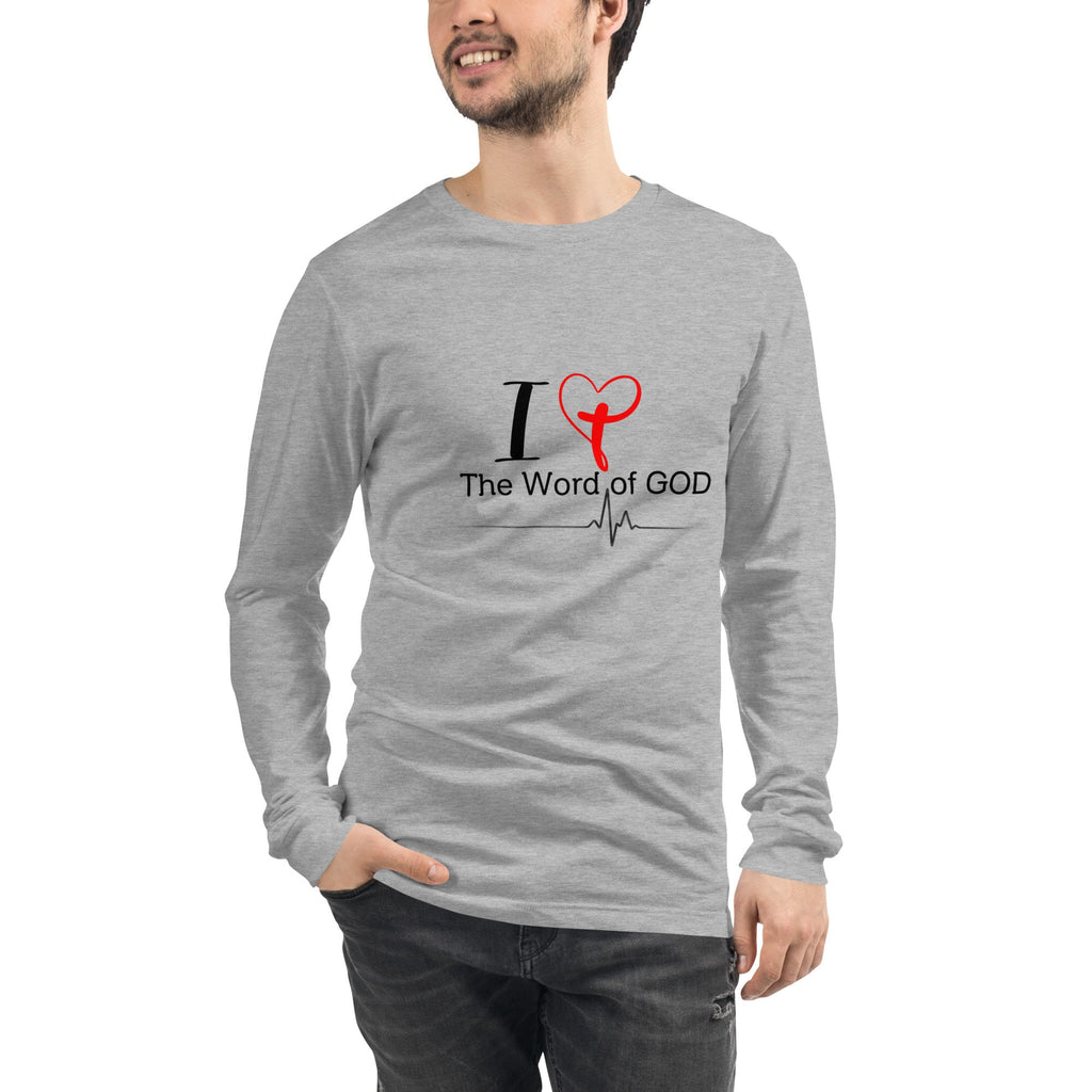 Unisex I Love The Word of GOD Long Sleeve T-Shirt